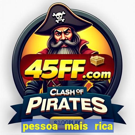 pessoa mais rica de petrolina 2023